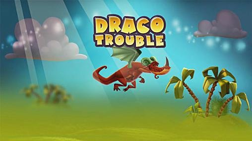 game pic for Draco trouble